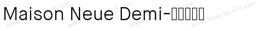 Maison Neue Demi字体转换